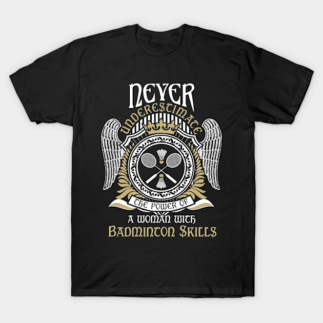 Badminton Skills T-Shirt by coolshirtss